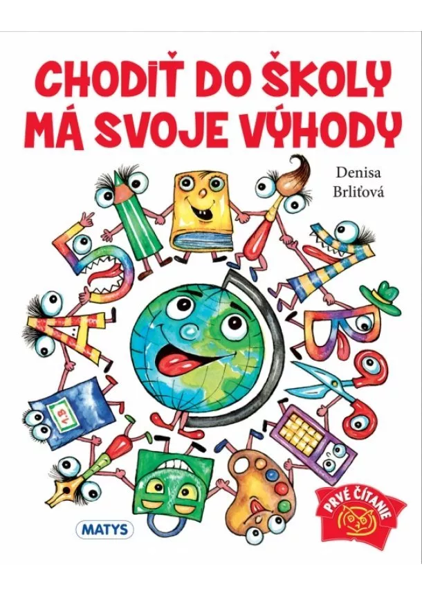 Denisa Brliťová - Chodiť do školy má svoje výhody