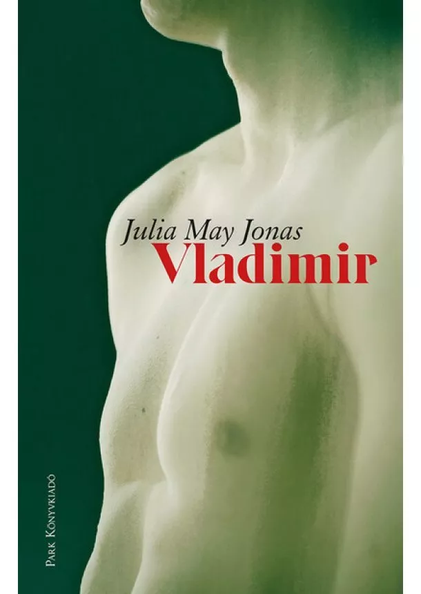 Julia May Jonas - Vladimir