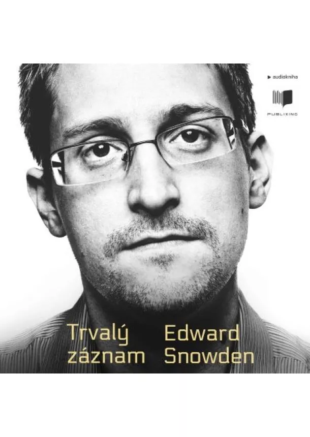 Edward Snowden - Audiokniha Trvalý záznam