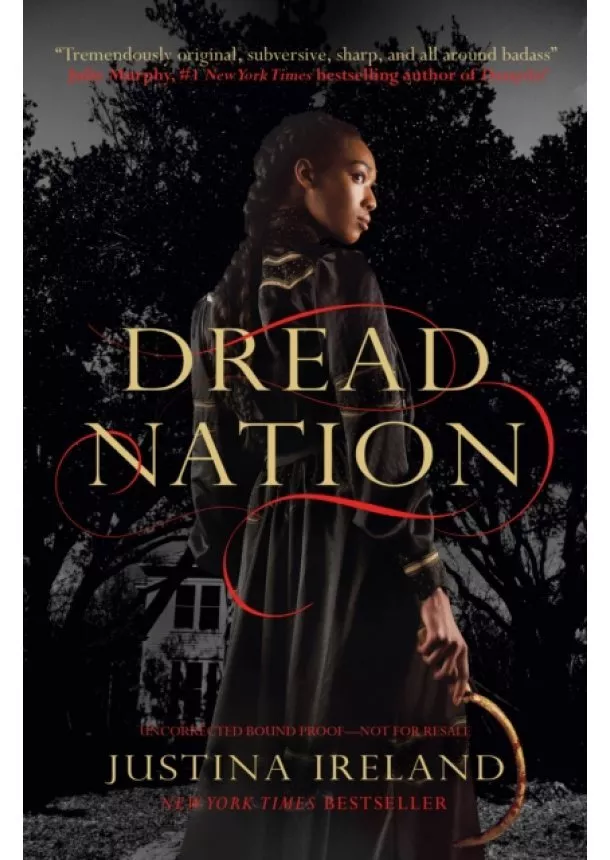 Justina Ireland - Dread Nation