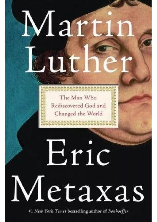 Eric Metaxas - Martin Luther