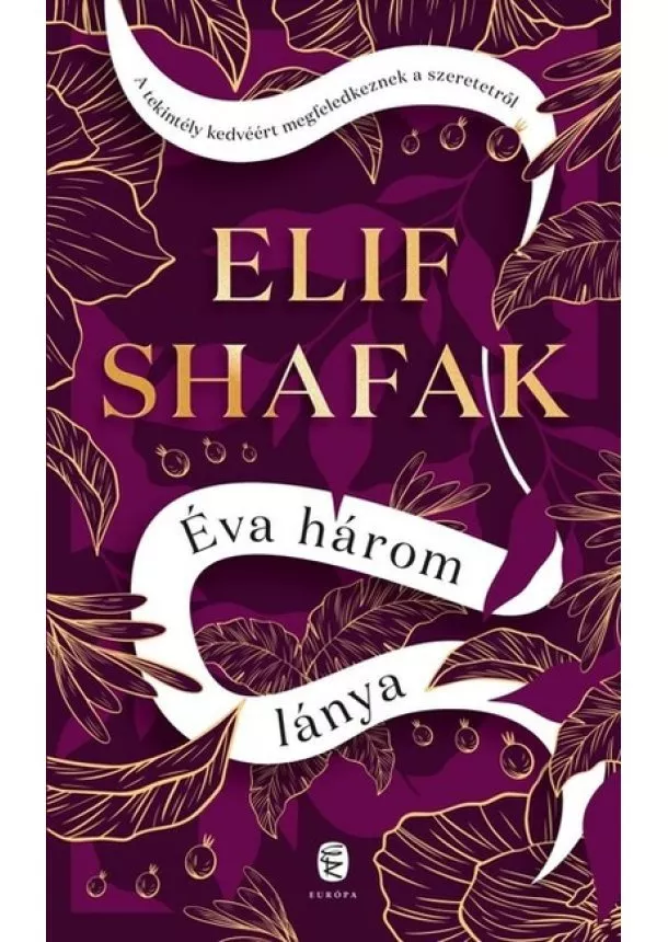 Elif Shafak - Éva három lánya (új kiadás)
