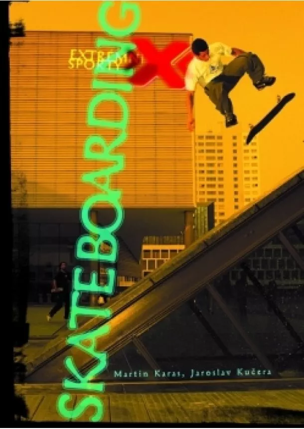 Martin Karas, Jaroslav Kučera - Skateboarding s DVD