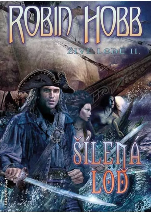 Robin Hobb - Živé lodě 2 - Šílená loď