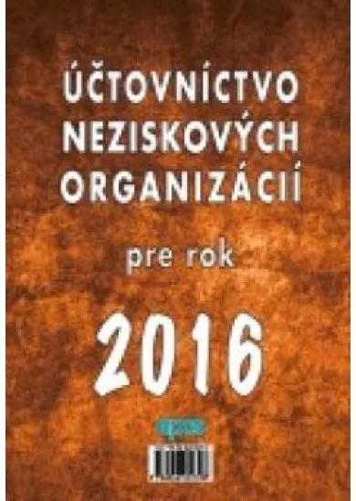 Účtovníctvo neziskových organizácií pre rok 2016