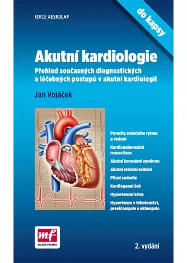 Jan Vojáček - Akutní kardiologie do kapsy