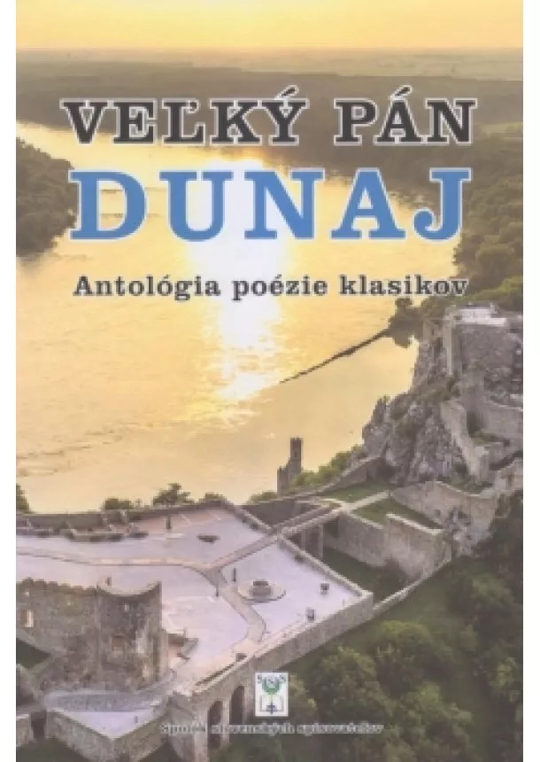 Kolektív autorov - Veľký pán Dunaj