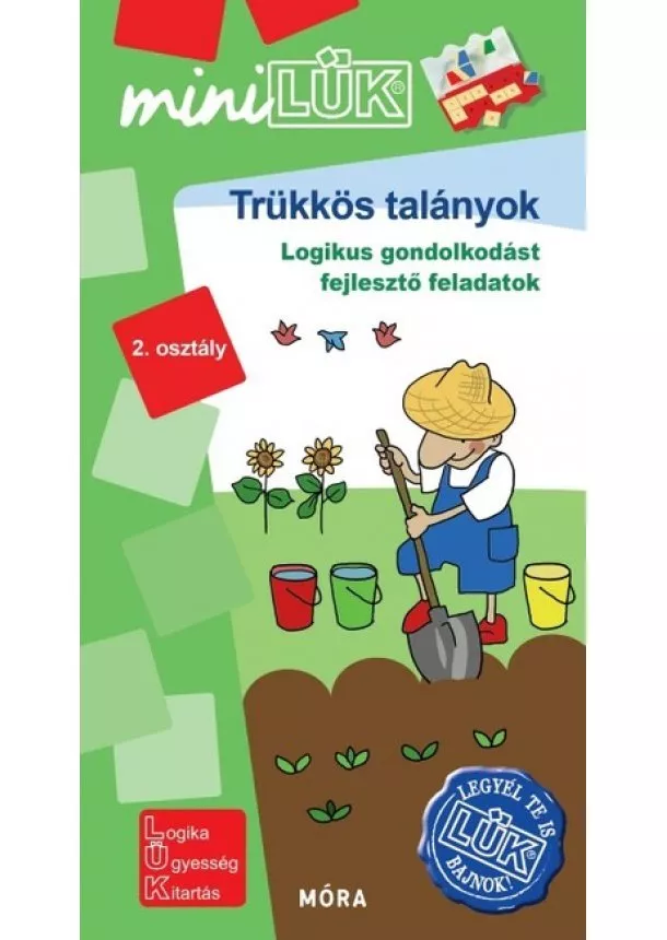 LÜK - Trükkös talányok - Legyél te is LÜK bajnok logikai gondolkodást fejlesztő feladatok 2. osztály  /MiniLÜK