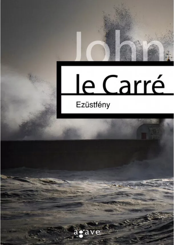 John Le Carré - Ezüstfény