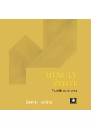 Minulý život - Paměti outsidera