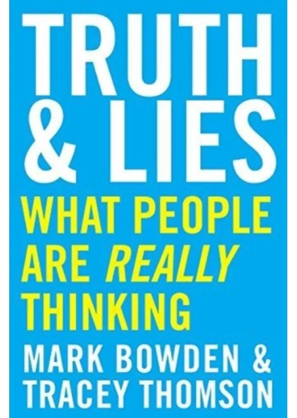 Mark Bowden, Tracey Thomson - Truth Lies