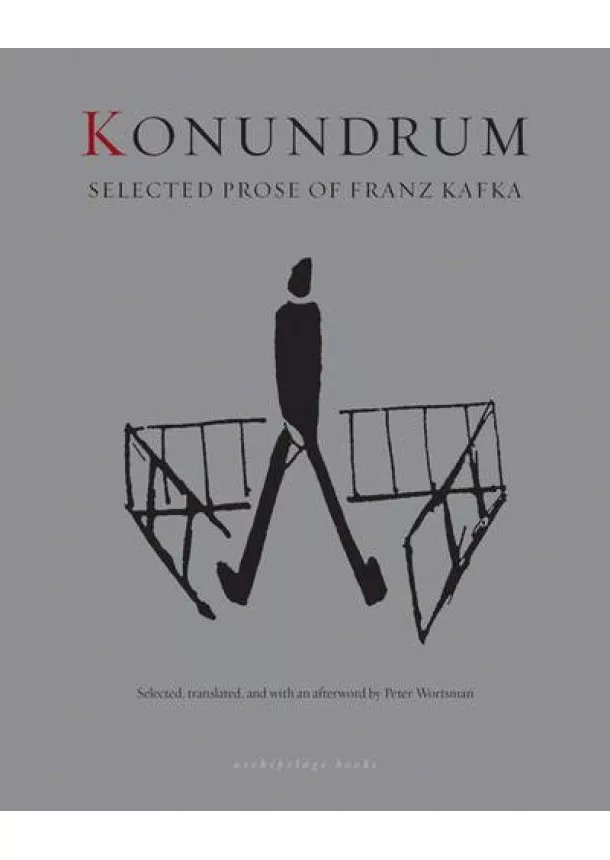 Franz Kafka, Peter Wortsman - Konundrum