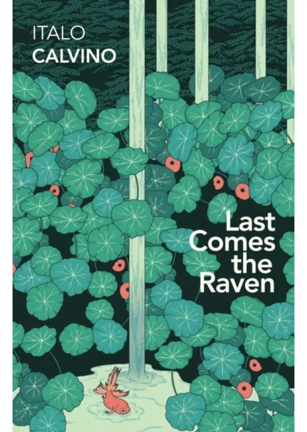 Italo Calvino - Last Comes the Raven