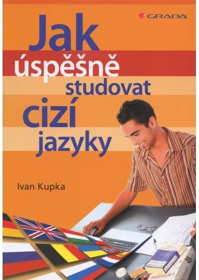 Jak úspěšně studovat cizí jazyky