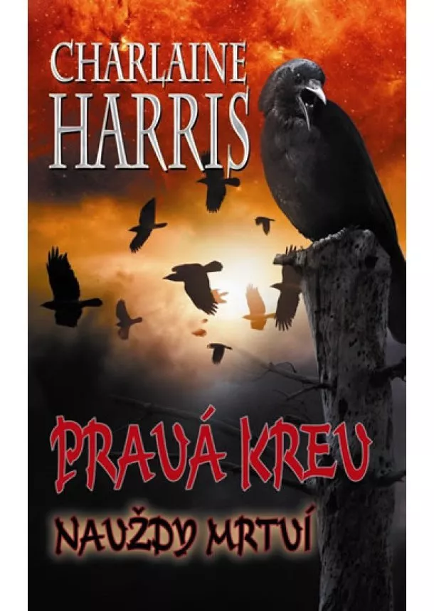 Charlaine Harris - Pravá krev 13 - Navždy mrtví