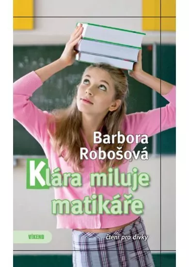 Klára miluje matikáře