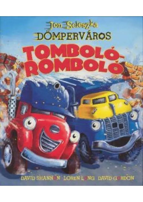 JON SCIESZKA - TOMBOLÓ-ROMBOLÓ