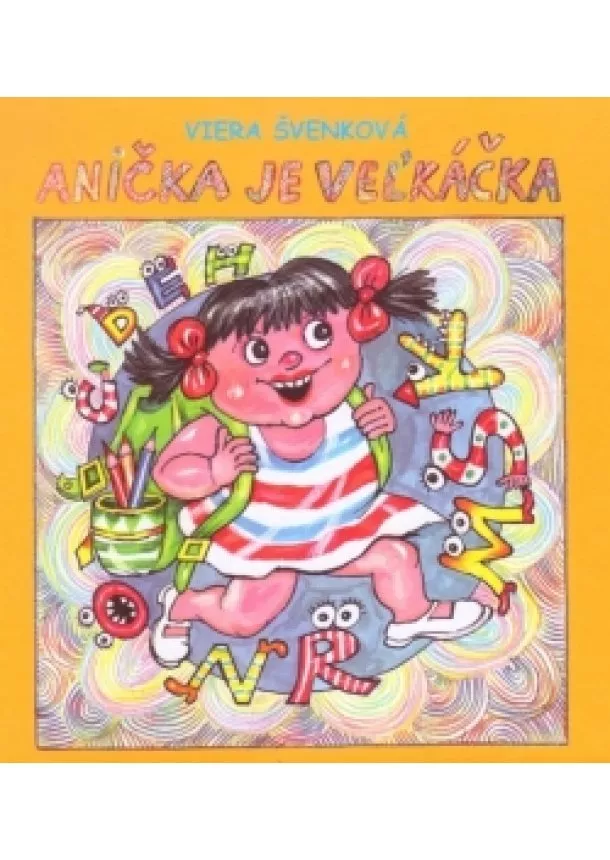 Viera Švenková - Anička je veľkáčka