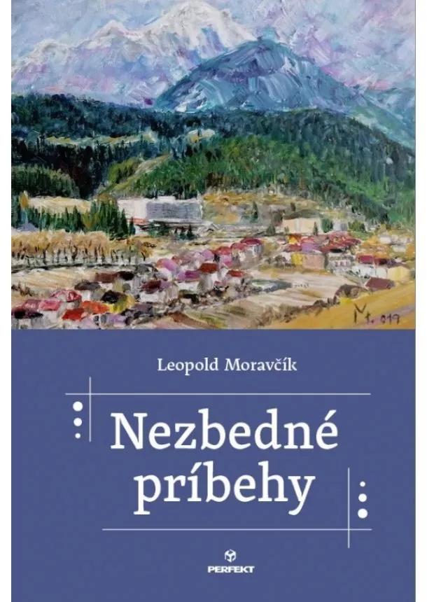 Leopold Moravčík - Nezbedné príbehy