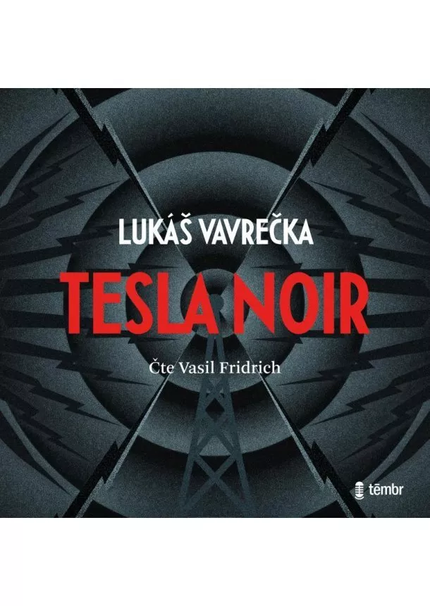 Vavrečka Lukáš, EUROMEDIA GROUP - Vavrečka Lukáš:  Tesla Noir / Audiokniha / Mp3-Cd