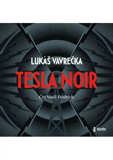 Vavrečka Lukáš:  Tesla Noir / Audiokniha / Mp3-Cd