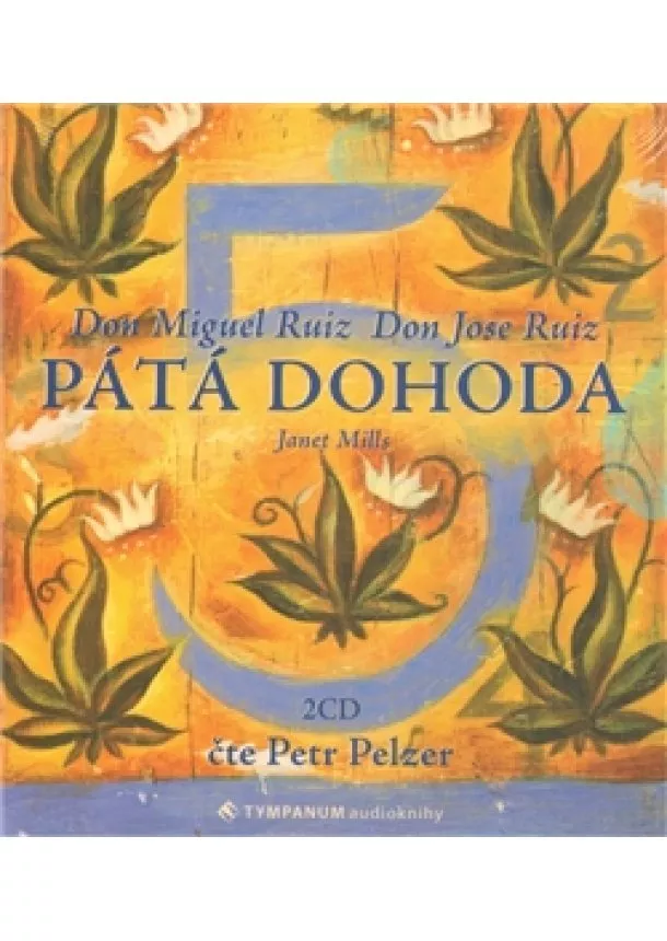 Miguel Ruiz - Páta dohoda - CD