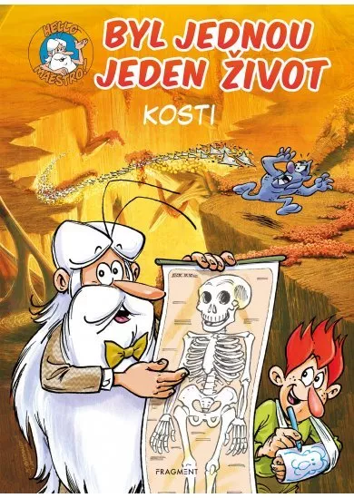 Byl jednou jeden život - kosti