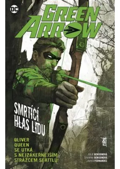 Green Arrow 7 - Smrtící hlas lidu