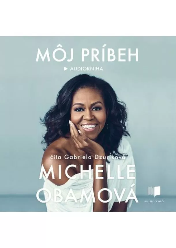 Michelle Obama - Audiokniha Môj príbeh