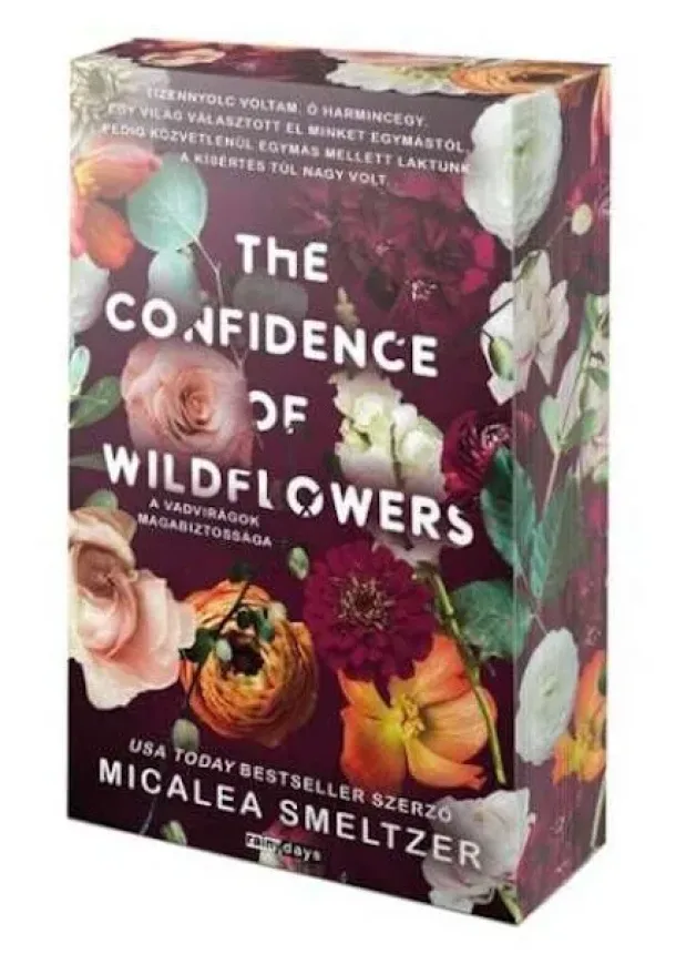 Michaela Smelzer - The Confidence of Wildflowers - A vadvirágok magabiztossága (éldekorált)