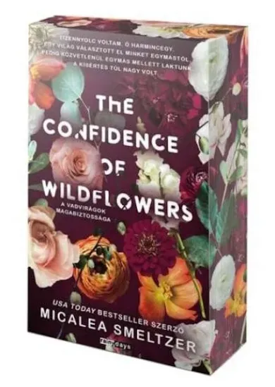 The Confidence of Wildflowers - A vadvirágok magabiztossága (éldekorált)