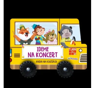 Ideme na koncert - kniha na kolesách