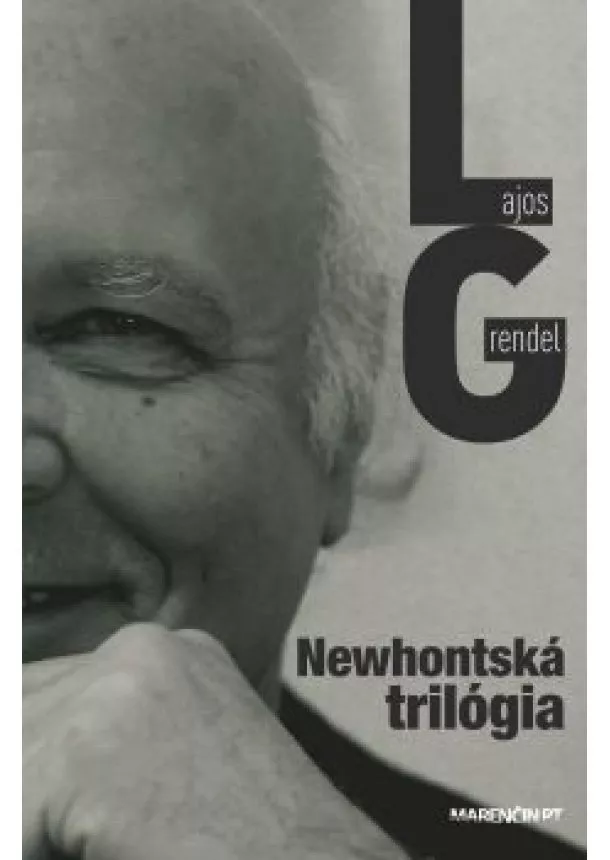 Lajos Grendel - Newhontská trilógia