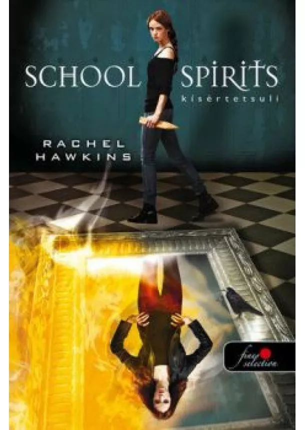 Rachel Hawkins - School Spirit - Kísértetsuli /Hex Hall spin off (puha)