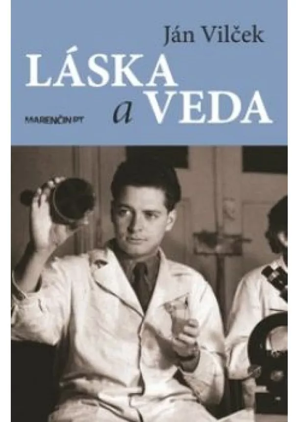 Ján Vilček - Láska a veda