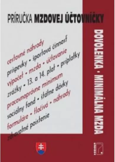 Príručka mzdovej účtovníčky 2020 (príklady, tabuľky, tlačivá a formuláre) - cestovné náhrady, príspevky...