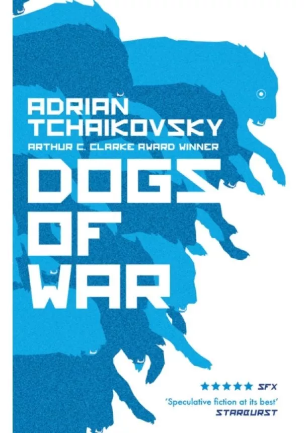 Adrian Tchaikovsky - Dogs of War