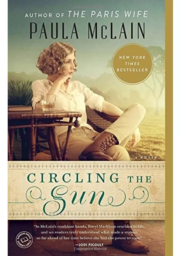 Paula McLain - Circling The Sun