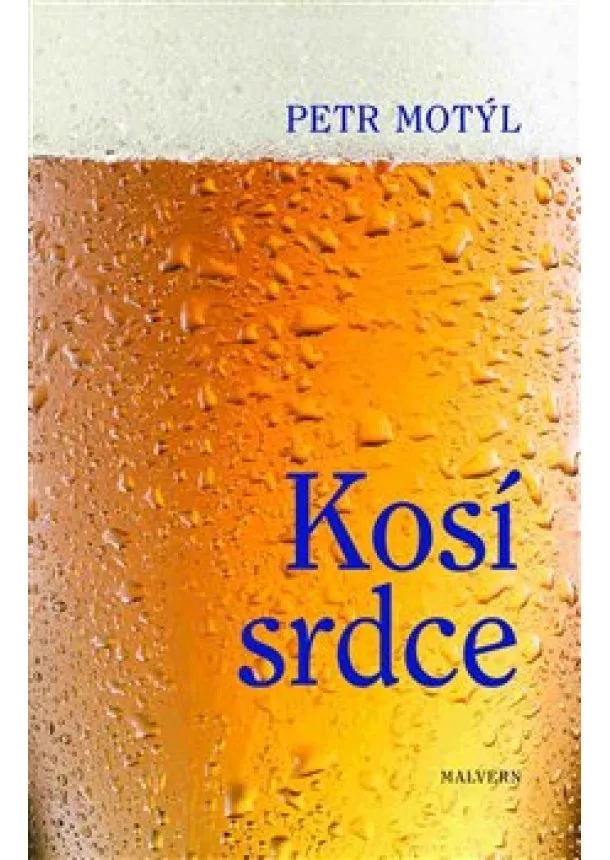 Petr Motýl - Kosí srdce