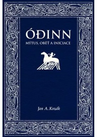 Ódinn - Mýtus, oběť, iniciace