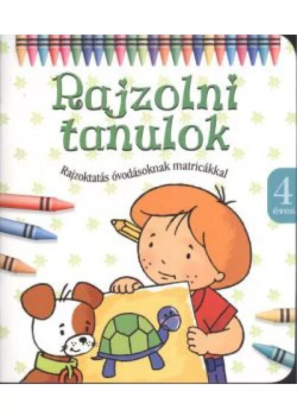 Matricásfüzet - Rajzolni tanulok 4 éveseknek /Rajzoktatás óvodásoknak matricákkal