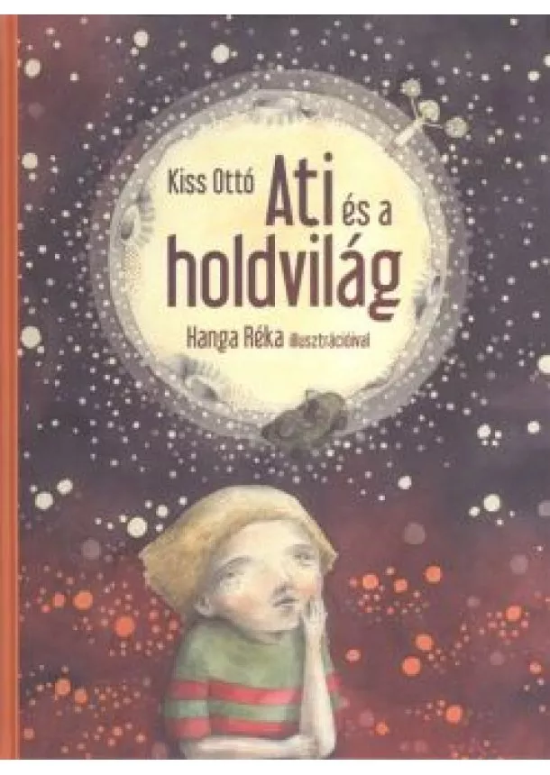 Kiss Ottó - ATI ÉS A HOLDVILÁG