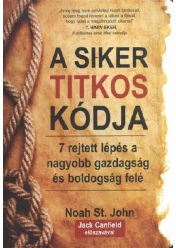 NOAH ST. JOHN - A SIKER TITKOS KÓDJA