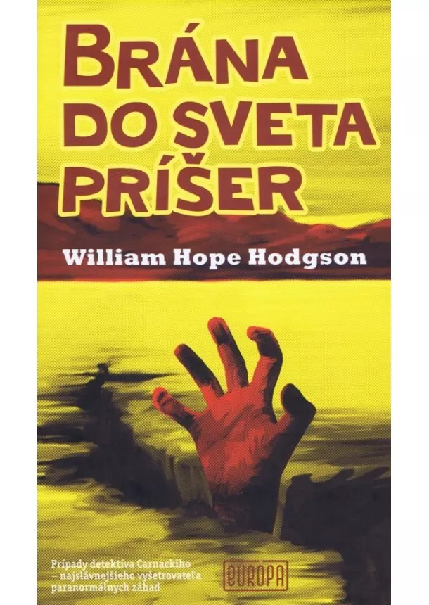 William Hope Hodgson  - Brána do sveta príšer