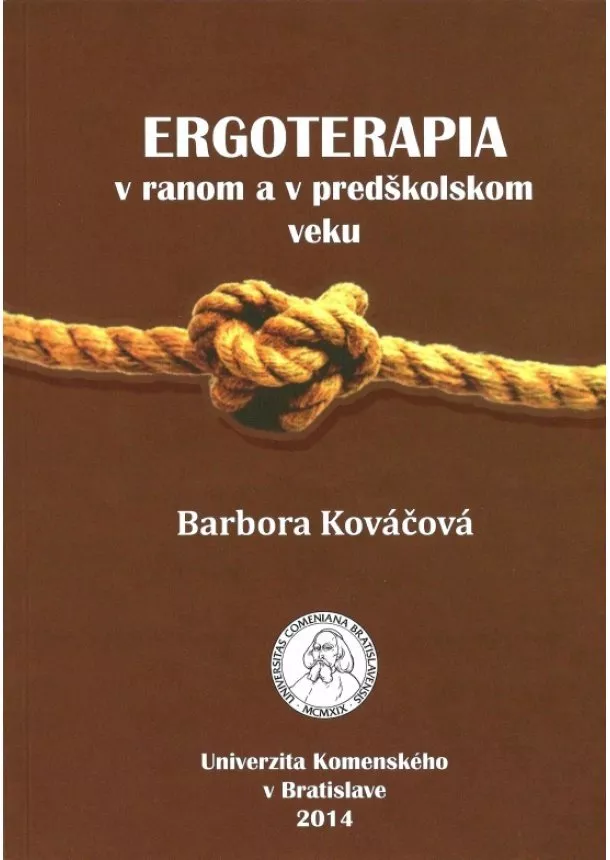 Barbora Kováčová - Ergoterapia v ranom a v predškolskom veku