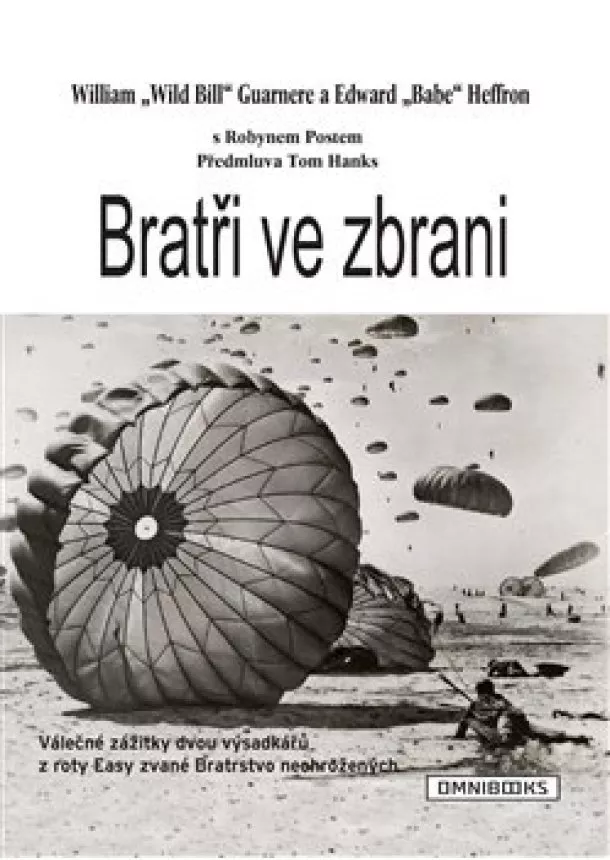 William Guarnere, Edward Heffron - Bratři ve zbrani