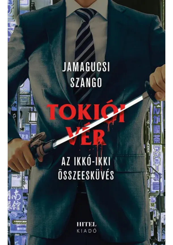 Jamagucsi Szango - Tokiói vér