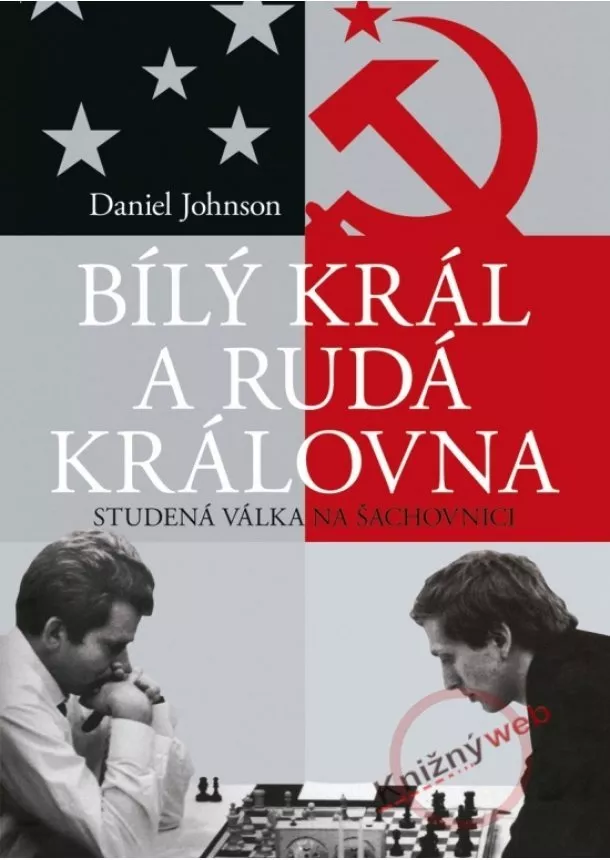 Daniel Johnson - Bílý král a rudá královna