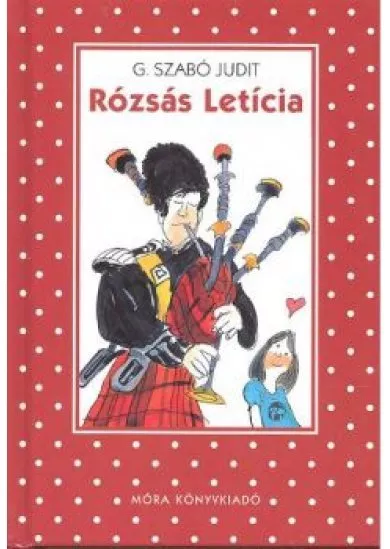 Rózsás Letícia (2. kiadás) /Pöttyös könyvek