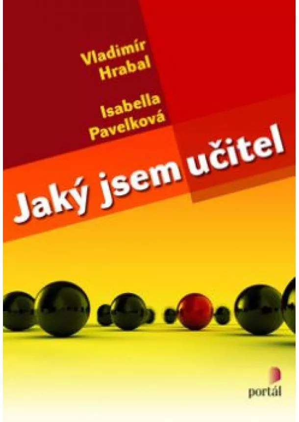 Vladimír Hrabal, Isabella Pavelková - Jaký jsem učitel